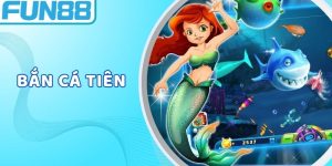 Bắn Cá Tiên