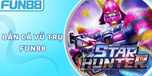 Bắn Cá Vũ Trụ
