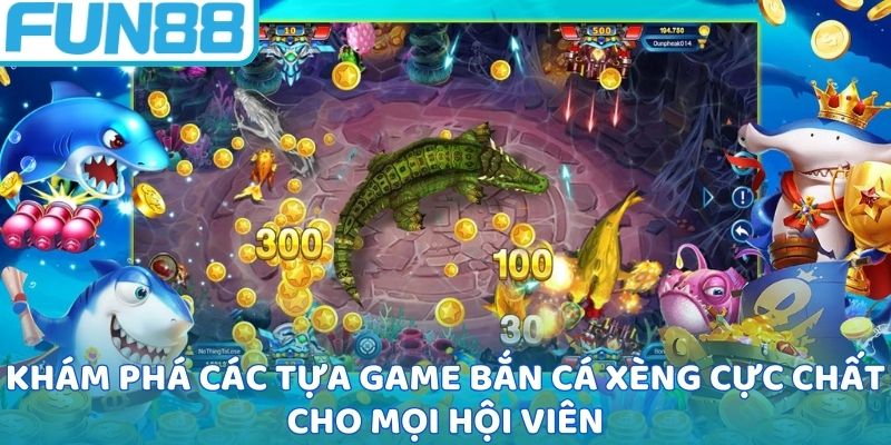 Tìm hiểu top 2 game bắn cá xèng hấp dẫn ở nhà cái