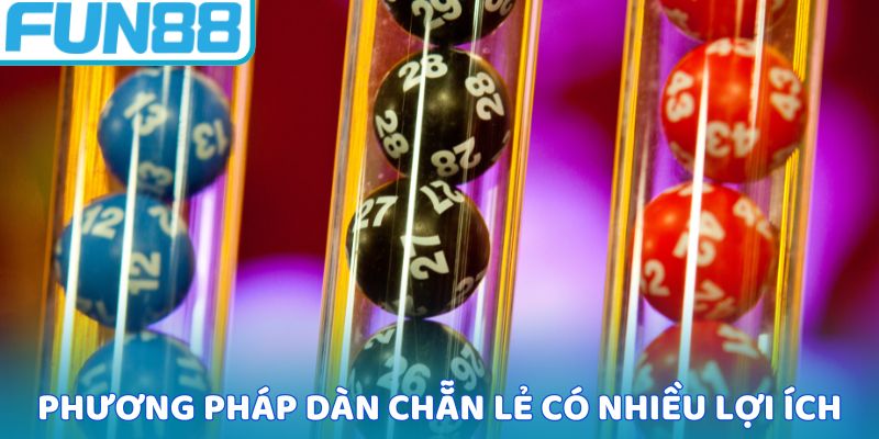 Phương pháp dàn chẵn lẻ có nhiều lợi ích