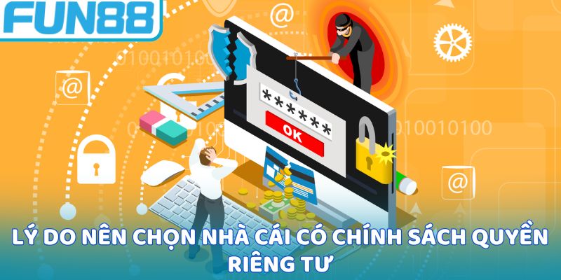 Lý do người chơi nên chọn nhà cái có chính sách quyền riêng tư